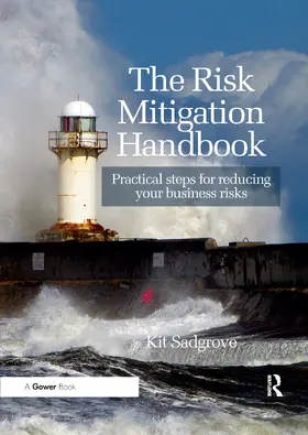 Sadgrove |  The Risk Mitigation Handbook | Buch |  Sack Fachmedien
