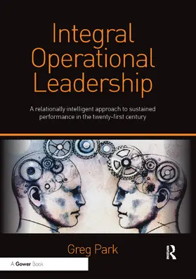 Park |  Integral Operational Leadership | Buch |  Sack Fachmedien