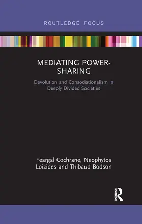 Cochrane / Loizides / Bodson |  Mediating Power-Sharing | Buch |  Sack Fachmedien