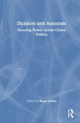 Larres |  Dictators and Autocrats | Buch |  Sack Fachmedien