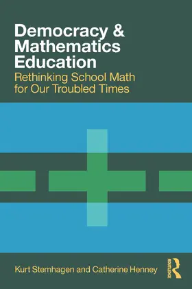 Stemhagen / Henney | Democracy and Mathematics Education | Buch | 978-0-367-60820-0 | www.sack.de