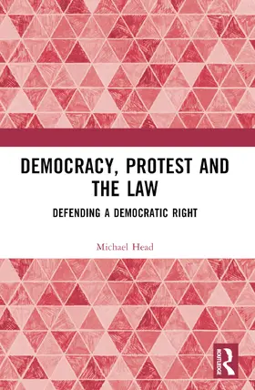 Head | Democracy, Protest and the Law | Buch | 978-0-367-60834-7 | www.sack.de