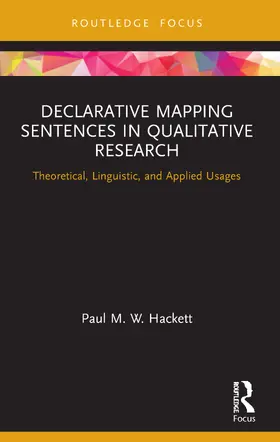 Hackett |  Declarative Mapping Sentences in Qualitative Research | Buch |  Sack Fachmedien