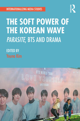 Kim |  The Soft Power of the Korean Wave | Buch |  Sack Fachmedien