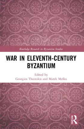 Theotokis / Meško |  War in Eleventh-Century Byzantium | Buch |  Sack Fachmedien