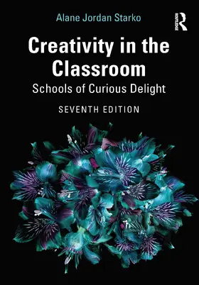 Starko | Creativity in the Classroom | Buch | 978-0-367-60954-2 | sack.de