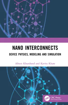 Khursheed / Khare |  Nano Interconnects | Buch |  Sack Fachmedien