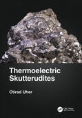 Uher |  Thermoelectric Skutterudites | Buch |  Sack Fachmedien