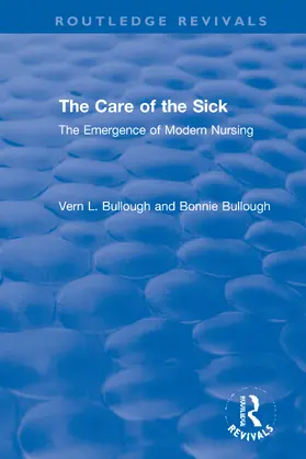 Bullough |  The Care of the Sick | Buch |  Sack Fachmedien