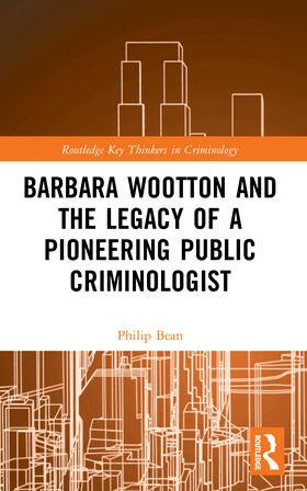 Bean | Barbara Wootton and the Legacy of a Pioneering Public Criminologist | Buch | 978-0-367-61237-5 | sack.de