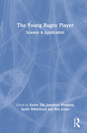 Jones / Till / Weakley | The Young Rugby Player | Buch | 978-0-367-61238-2 | sack.de