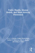 Kestenbaum / Mahoney / Meade |  Public Health, Mental Health, and Mass Atrocity Prevention | Buch |  Sack Fachmedien