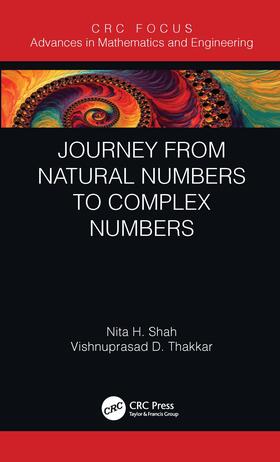 Shah / Thakkar | Journey from Natural Numbers to Complex Numbers | Buch | 978-0-367-61332-7 | sack.de
