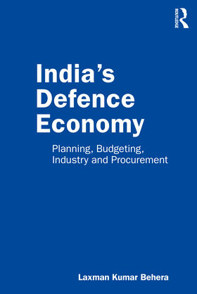 Behera |  India's Defence Economy | Buch |  Sack Fachmedien