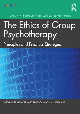 Brabender / MacNair-Semands |  The Ethics of Group Psychotherapy | Buch |  Sack Fachmedien