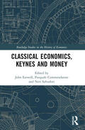 Eatwell / Salvadori / Commendatore |  Classical Economics, Keynes and Money | Buch |  Sack Fachmedien