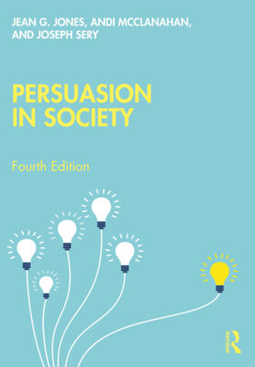 Jones / McClanahan / Sery |  Persuasion in Society | Buch |  Sack Fachmedien