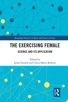 Forsyth / Roberts |  The Exercising Female | Buch |  Sack Fachmedien