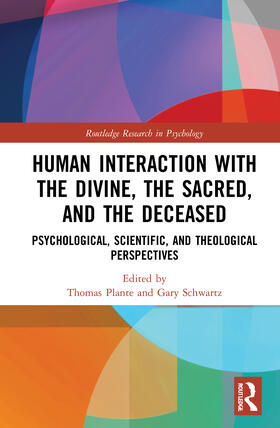 Plante / Schwartz | Human Interaction with the Divine, the Sacred, and the Deceased | Buch | 978-0-367-61620-5 | sack.de