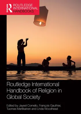 Cornelio / Gauthier / Martikainen |  Routledge International Handbook of Religion in Global Society | Buch |  Sack Fachmedien