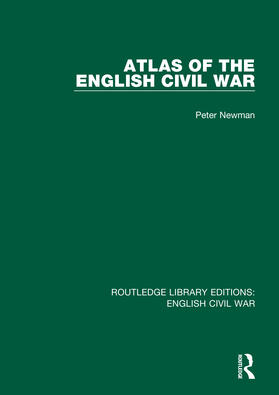 Newman | Atlas of the English Civil War | Buch | 978-0-367-61674-8 | sack.de