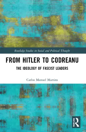 Martins | From Hitler to Codreanu | Buch | 978-0-367-61690-8 | www.sack.de