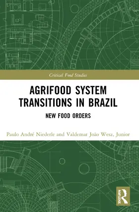 Niederle / Wesz Junior |  Agrifood System Transitions in Brazil | Buch |  Sack Fachmedien