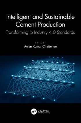 Chatterjee | Intelligent and Sustainable Cement Production | Buch | 978-0-367-61840-7 | www.sack.de