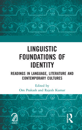 Prakash / Kumar |  Linguistic Foundations of Identity | Buch |  Sack Fachmedien