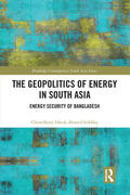 Siddiky |  The Geopolitics of Energy in South Asia | Buch |  Sack Fachmedien