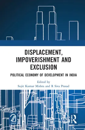Mishra / Prasad |  Displacement, Impoverishment and Exclusion | Buch |  Sack Fachmedien