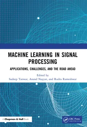 Tanwar / Nayyar / Rameshwar |  Machine Learning in Signal Processing | Buch |  Sack Fachmedien