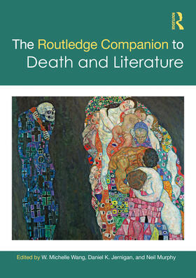 Wang / Jernigan / Murphy |  The Routledge Companion to Death and Literature | Buch |  Sack Fachmedien