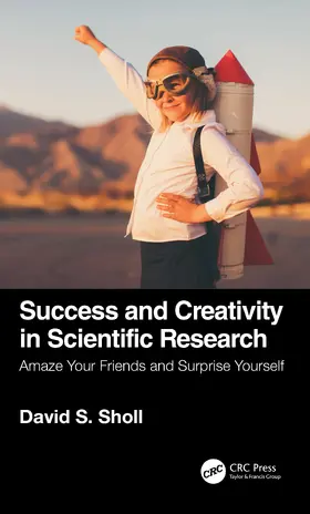 Sholl |  Success and Creativity in Scientific Research | Buch |  Sack Fachmedien
