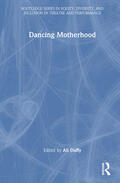 Duffy |  Dancing Motherhood | Buch |  Sack Fachmedien