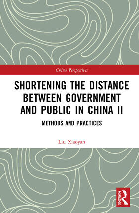 Xiaoyan | Shortening the Distance Between Government and Public in China II | Buch | 978-0-367-61929-9 | sack.de