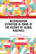 Booth / Mounsey |  Reconsidering Extinction in Terms of the History of Global Bioethics | Buch |  Sack Fachmedien