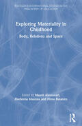 Alasuutari / Mustola / Rutanen |  Exploring Materiality in Childhood | Buch |  Sack Fachmedien