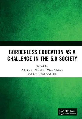 Abdullah / Adriany |  Borderless Education as a Challenge in the 5.0 Society | Buch |  Sack Fachmedien