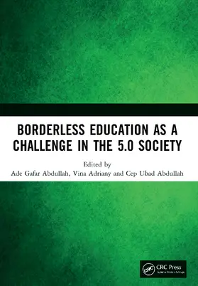 Abdullah / Adriany |  Borderless Education as a Challenge in the 5.0 Society | Buch |  Sack Fachmedien