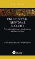 Gupta / Sahoo |  Online Social Networks Security | Buch |  Sack Fachmedien