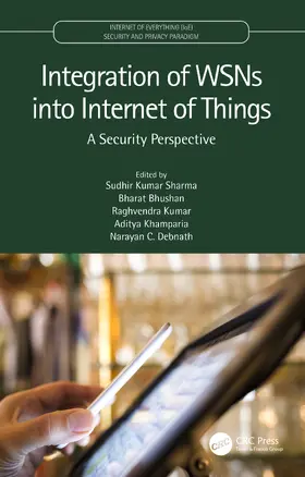 Sharma / Bhushan / Kumar |  Integration of Wsns Into Internet of Things | Buch |  Sack Fachmedien