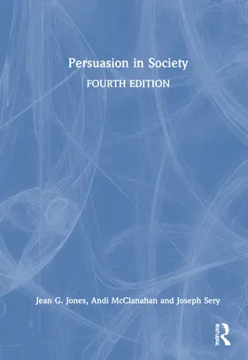 Jones / McClanahan / Sery |  Persuasion in Society | Buch |  Sack Fachmedien