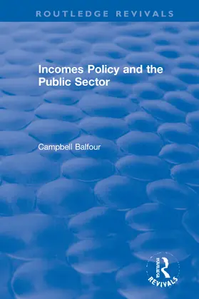 Balfour |  Incomes Policy and the Public Sector | Buch |  Sack Fachmedien