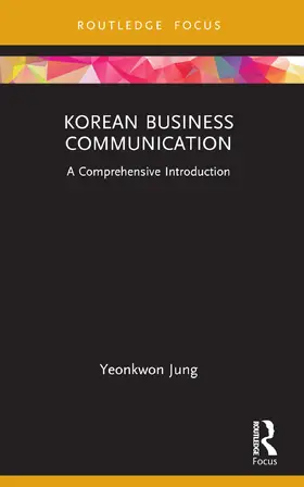 Jung |  Korean Business Communication | Buch |  Sack Fachmedien