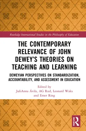 Ávila / Avila / Rud |  The Contemporary Relevance of John Dewey's Theories on Teaching and Learning | Buch |  Sack Fachmedien
