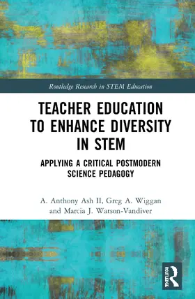 Ash / Ash II / Wiggan |  Teacher Education to Enhance Diversity in STEM | Buch |  Sack Fachmedien