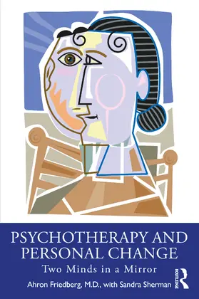 Friedberg / Sherman |  Psychotherapy and Personal Change | Buch |  Sack Fachmedien