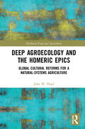 Head |  Deep Agroecology and the Homeric Epics | Buch |  Sack Fachmedien