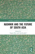 Jalal / Bose |  Kashmir and the Future of South Asia | Buch |  Sack Fachmedien